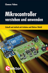 Mikrocontroller verstehen und anwenden - Clemens Valens