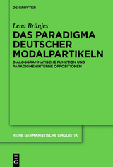 Das Paradigma deutscher Modalpartikeln - Lena Br&uuml;njes