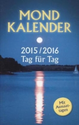 Mondkalender 2015/2016 - Himberg, Alexa; Roderich, Jörg