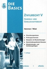 Basics Zivilrecht V - Handels- und Gesellschaftsrecht - Karl-Edmund Hemmer, Achim W&uuml;st