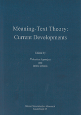 Meaning-Text Theory: Current Developments - 