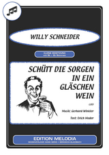 Sch&uuml;tt die Sorgen in ein Gl&auml;schen Wein - Erich Meder, Gerhard Winkler, Willy Schneider