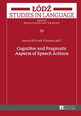 Cognitive and Pragmatic Aspects of Speech Actions - 