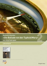 Deutsch - Die Ballade von der Typhoid Mary - Brigitte Haas