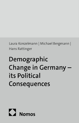 Demographic Change in Germany - its Political Consequences - Laura Konzelmann, Michael Bergmann, Hans Rattinger
