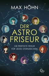 Der Astrofriseur. - Max H&ouml;hn