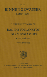 Das Phytoplankton im S&uuml;sswasser - Kurt F&ouml;rster, Gottfried Huber-Pestalozzi