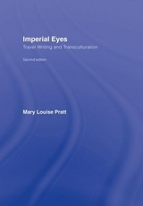 Imperial Eyes - Pratt, Mary Louise