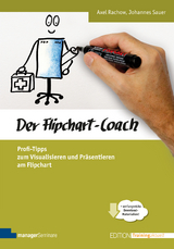 Der Flipchart-Coach - Axel Rachow, Johannes Sauer