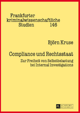 Compliance und Rechtsstaat - Bj&ouml;rn Kruse