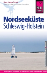 Reise Know-How Nordseek&uuml;ste Schleswig-Holstein - Hans-J&uuml;rgen Fr&uuml;ndt