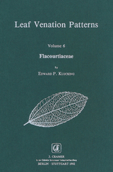 Leaf Venation Patterns / Flacourtiaceae - Edward P Klucking