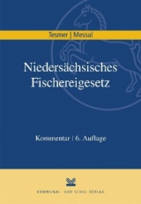 Nieders&auml;chsisches Fischereigesetz - G&uuml;nter Tesmer, Ehrenfried Messal