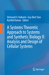 A Systems Theoretic Approach to Systems and Synthetic Biology II: Analysis and Design of Cellular Systems - 