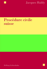 Procédure civile suisse - Haldy, Jacques