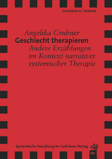 Geschlecht therapieren - Angelika Grubner