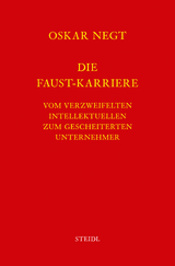 Werkausgabe Bd. 14 / Die Faust-Karriere - Oskar Negt