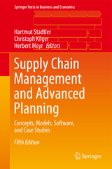 Supply Chain Management and Advanced Planning - Stadtler, Hartmut; Kilger, Christoph; Meyr, Herbert