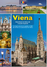Viena – Obiectivele turistice ale orașului imperial - Bernhard Helminger
