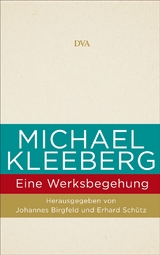 Michael Kleeberg - eine Werksbegehung - 