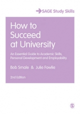 How to Succeed at University - Smale, Bob; Fowlie, Julie