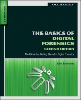 The Basics of Digital Forensics - Sammons, John