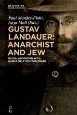 Gustav Landauer: Anarchist and Jew - 