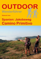Spanien: Jakobsweg Camino Primitivo - Raimund Joos