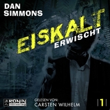 Eiskalt erwischt - Dan Simmons