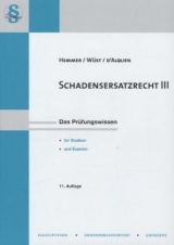 Schadensersatzrecht III - Karl-Edmund Hemmer, Achim W&uuml;st, Clemens d&acute;Alquen