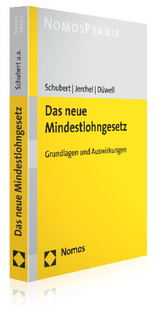 Das neue Mindestlohngesetz - Jens Schubert, Kerstin Jerchel, Franz Josef D&uuml;well
