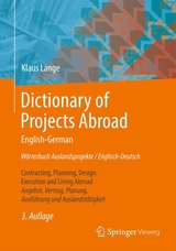 Dictionary of Projects Abroad English-German W&ouml;rterbuch Auslandsprojekte / Englisch-Deutsch - Klaus Lange