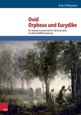 Ovid, Orpheus und Eurydike - Katja Schlingmeyer