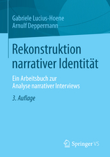 Rekonstruktion narrativer Identität - Lucius-Hoene, Gabriele; Deppermann, Arnulf