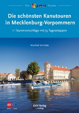 Die sch&ouml;nsten Kanutouren in Mecklenburg-Vorpommern - Manfred Schr&ouml;der