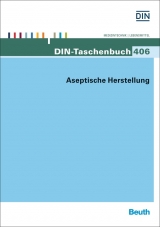 Aseptische Herstellung