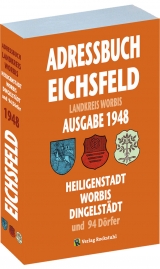 Einwohnerbuch | Adressbuch KREIS WORBIS mit Heiligenstadt, Worbis und Dingelst&auml;dt im EICHSFELD 1948