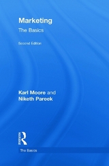 Marketing: The Basics - Moore, Karl; Pareek, Niketh