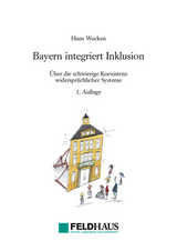Bayern integriert Inklusion - Hans Wocken