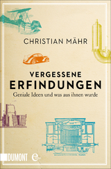 Vergessene Erfindungen - Christian M&auml;hr