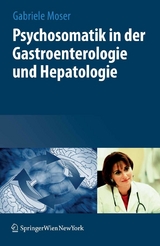 Psychosomatik in der Gastroenterologie und Hepatologie - 