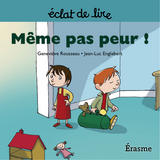 M&ecirc;me pas peur ! -  Genevieve Rousseau,  Eclats de lire
