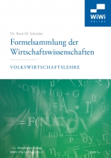 Formelsammlung der Wirtschaftswissenschaften - Ren&eacute; M. Dr. Schr&ouml;der