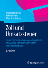 Zoll und Umsatzsteuer - Thoma, Alexander; Böhm, Robert; Kirchhainer, Ellen