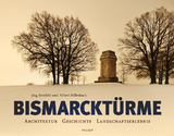Bismarckt&uuml;rme - J&ouml;rg Bielefeld, Alfred B&uuml;llesbach