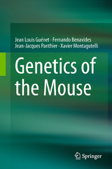 Genetics of the Mouse - Jean Louis Gu&eacute;net, Fernando Benavides, Jean-Jacques Panthier, Xavier Montagutelli