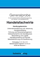 Handelsfachwirte: Generalprobe Fr&uuml;hjahrspr&uuml;fung 2015 - Reinhard Fresow