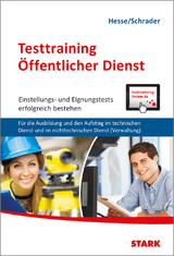 STARK Testtraining &Ouml;ffentlicher Dienst - J&uuml;rgen Hesse, Hans Christian Schrader, Carsten Roelecke