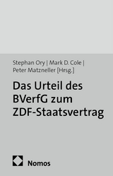 Das Urteil des BVerfG zum ZDF-Staatsvertrag - 
