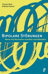 Bipolare St&ouml;rungen - Thomas Bock, Andreas Koesler